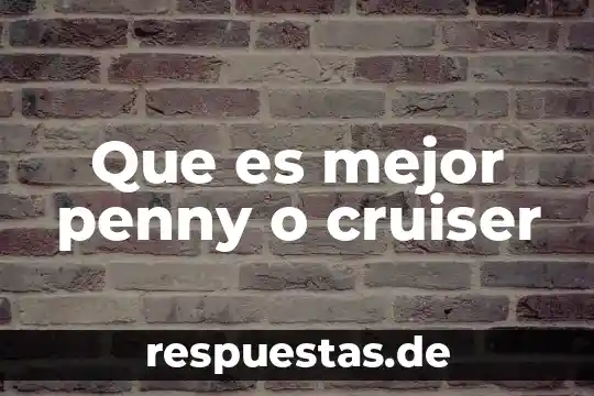 Que es mejor quetorolaco o paracetamol 4 Que es mejor penny o cruiser