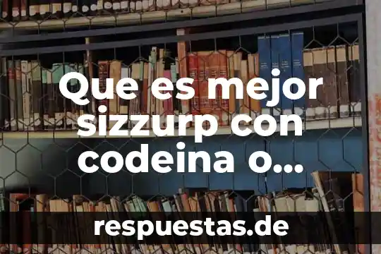 Que es mejor sizzurp con codeina o dextro