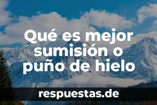 Animal que es como el toro de hielo 4 Qué es mejor sumisión o puño de hielo