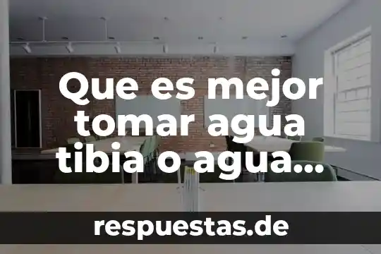 Qué es la guerra fría causas 7 Que es mejor tomar agua tibia o agua fria