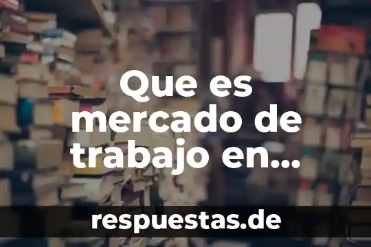 Que es mercado de trabajo en guatemala