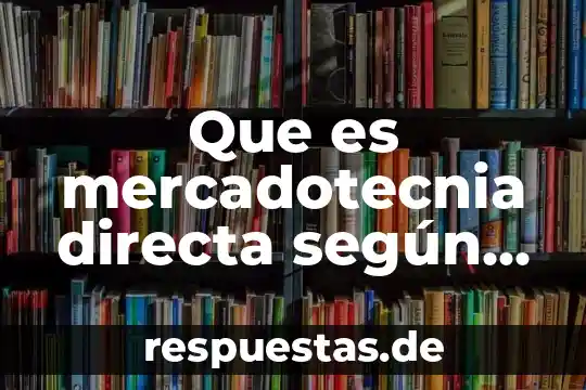 Que es la escala de rango segun autores 6 Que es mercadotecnia directa según autores