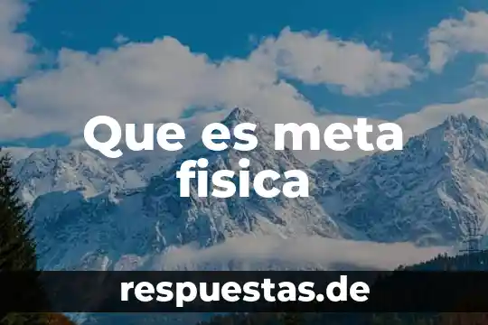 Que es la física experimental 4 Que es meta fisica
