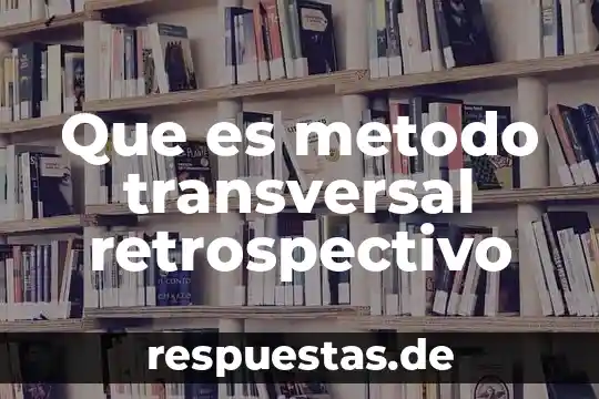 Qué es el método de saldos decrecientes de la depreciación 8 Que es metodo transversal retrospectivo