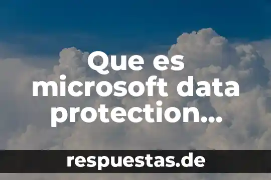 Que es la administracion de comunidades virtuales community manager 3 Que es microsoft data protection manager