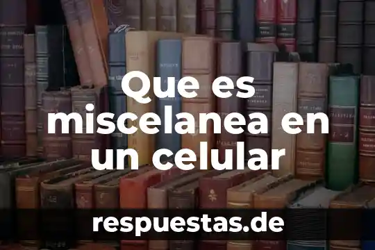 Que es la resolucion miscelanea fiscal 2018 3 Que es miscelanea en un celular