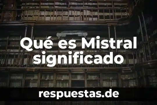 Que es exclamar significado 5 Qué es Mistral significado