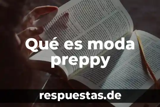 Que es un icono de moda 6 Qué es moda preppy