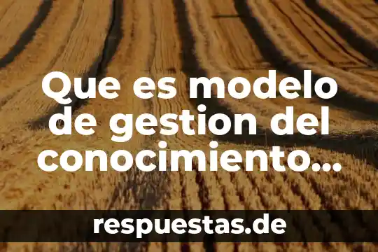 Qué es la proyección ejemplo 4 Que es modelo de gestion del conocimiento ejemplo