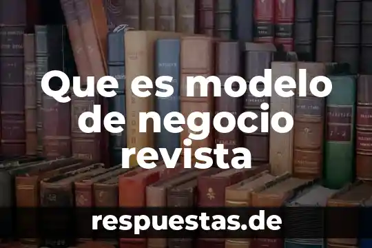 Que es continuidad de negocio en informatica 7 Que es modelo de negocio revista