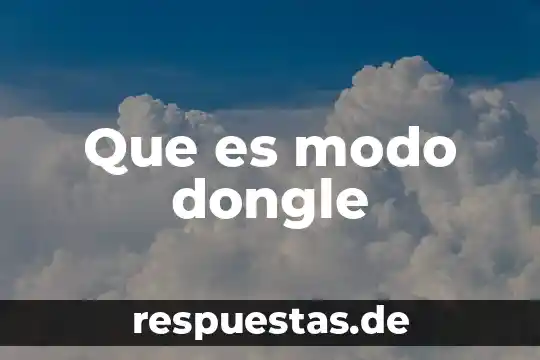 Qué es núcleo verbal modo y número 6 Que es modo dongle