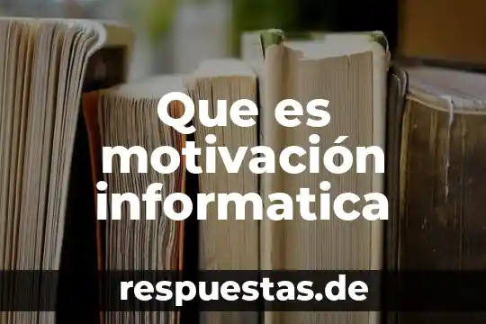Que es un icono en termino de informatica 6 Que es motivación informatica