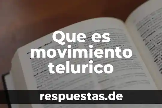 Qué es movimiento y expresión corporal 6 Que es movimiento telurico
