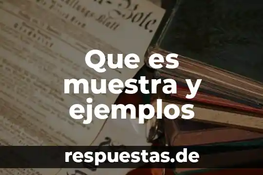 Que es compuesto y ejemplos 8 Que es muestra y ejemplos