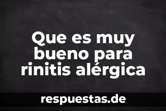 Para que es bueno la flor de tila 8 Que es muy bueno para rinitis alérgica