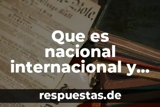 Qué es el principio de reciprocidad internacional 4 Que es nacional internacional y local ejemplos