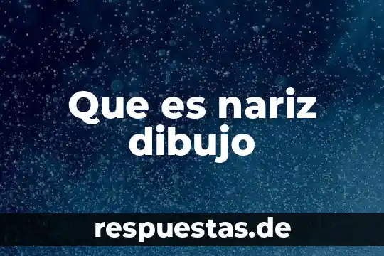 Que es bueno para destapar la nariz de mi bebe 8 Que es nariz dibujo