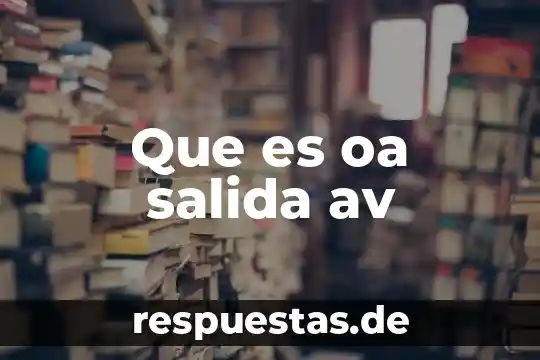 Que es una salida ssr 8 Que es oa salida av
