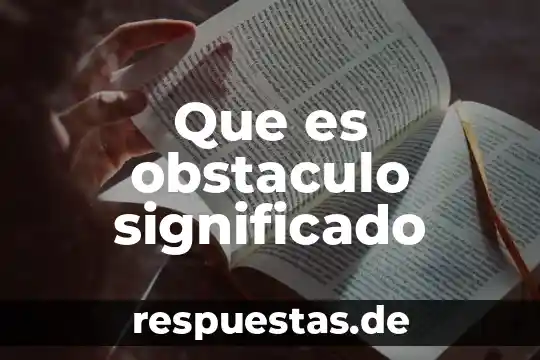Que es aplacar significado 6 Que es obstaculo significado