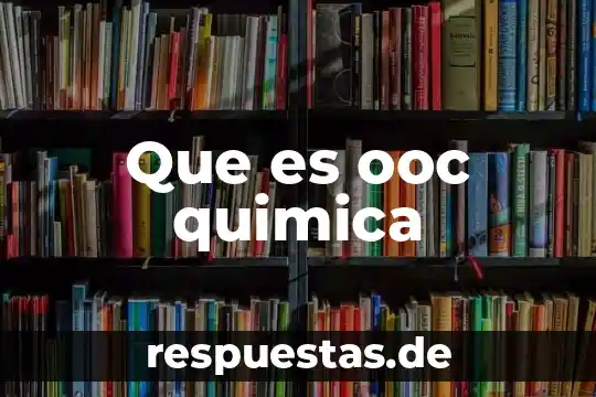Que es mutaciones geneticas en quimica 4 Que es ooc quimica