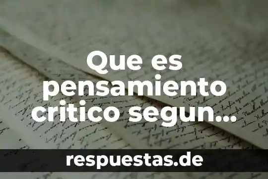 Que es pensamiento critico segun guillermo quintana fernandez