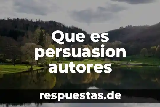 Qué es un dilema según autores 8 Que es persuasion autores