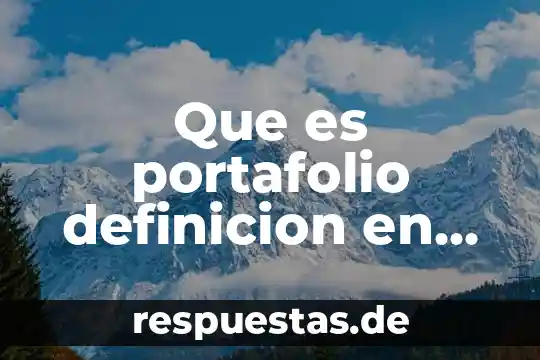 Qué es un basilisco definición 4 Que es portafolio definicion en ingles