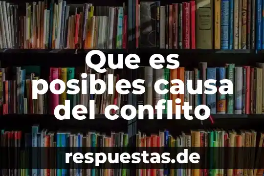 Que es feminicidioal es la causa del feminicidio 6 Que es posibles causa del conflito