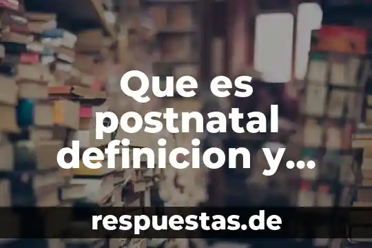 Qué es un talud definición c 5 Que es postnatal definicion y concepto