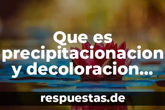Qué es hidracina definición química 6 Que es precipitacionacion y decoloracion en quimica