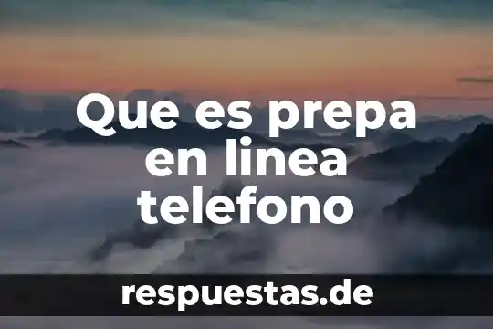 Qué es actividad integradora prepa en línea sep 8 Que es prepa en linea telefono