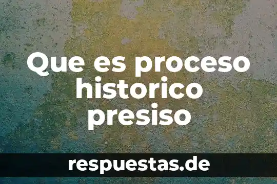 Que es un proceso de escenificacion de la danza 7 Que es proceso historico presiso