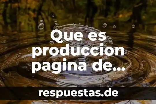 Página web interactiva que es 8 Que es produccion pagina de unam