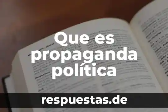 Qué es lógica proposicional 6 Que es propaganda política
