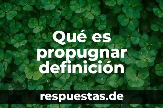Qué es circunscrito definición 3 Qué es propugnar definición