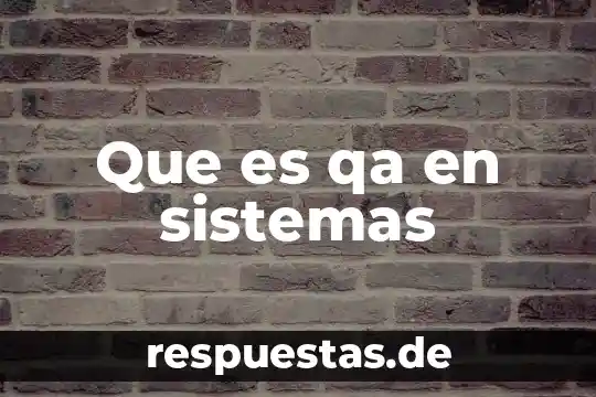 Modelado de sistemas que es un compensador 8 Que es qa en sistemas