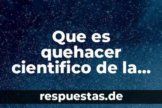 Que es el trueque historia 4 Que es quehacer cientifico de la historia