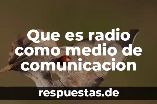 Qué es auto peep ventilación mecánica 5 Que es radio como medio de comunicacion