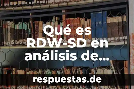 Que es un eclipse solar luna sangre 5 Qué es RDW-SD en análisis de sangre