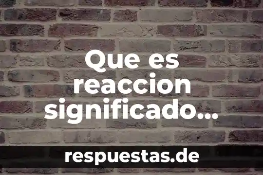 Que es materia en fisica brainly 7 Que es reaccion significado fisica
