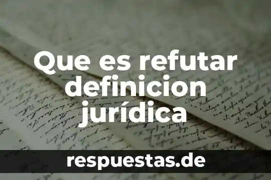 Poesía moderna que es definición de 4 Que es refutar definicion jurídica