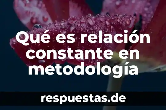 Qué es un movimiento con aceleración constante 8 Qué es relación constante en metodología