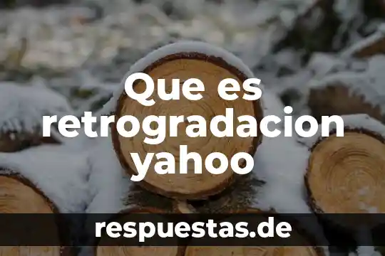 Amazon que es yahoo 4 Que es retrogradacion yahoo