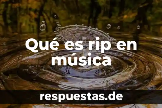 Qué es el filin en la música 3 Qué es rip en música