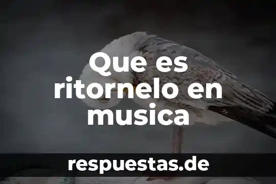 Música de viento que es 8 Que es ritornelo en musica