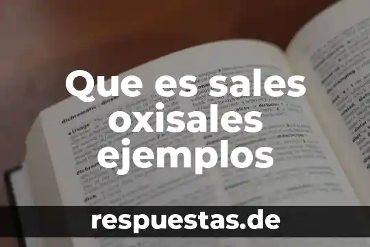 Sales de litio para que es 3 Que es sales oxisales ejemplos