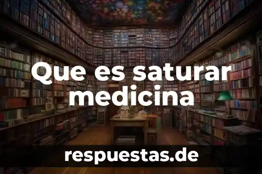 Que es neo en medicina 4 Que es saturar medicina