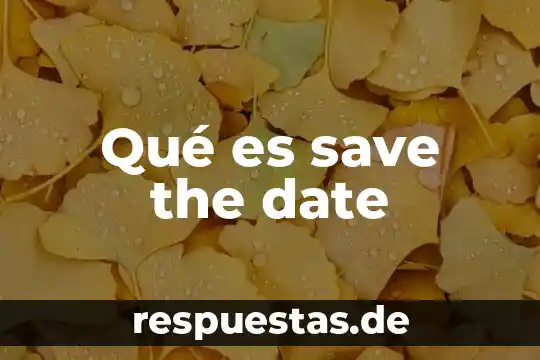 Que es el system date 7 Qué es save the date
