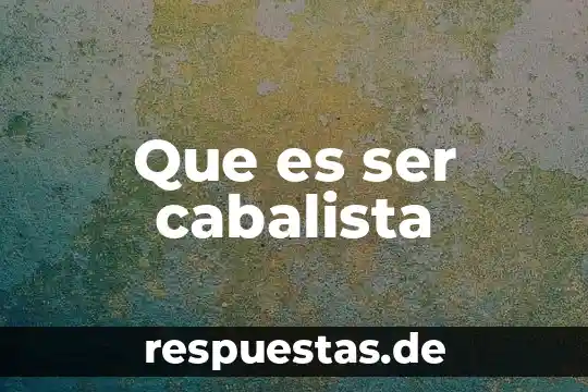 Que es ser impracticable 4 Que es ser cabalista