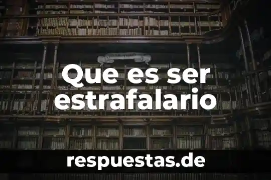 Que es ser un mastodonte 8 Que es ser estrafalario